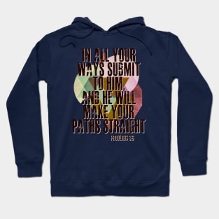 Proverbs 3:6 Straight Path Hoodie